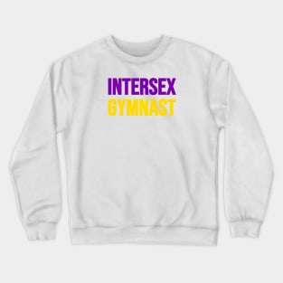 INTERSEX GYMNAST (Purple, Yellow) Crewneck Sweatshirt